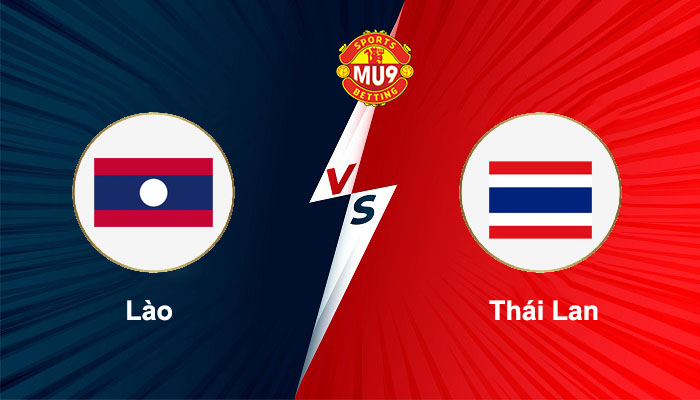 Lào vs Thái Lan
