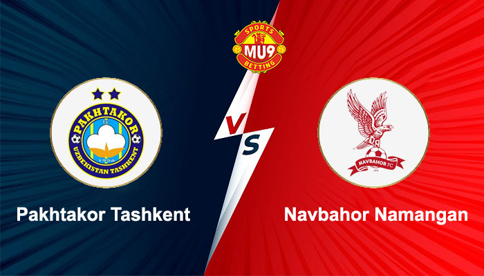 Pakhtakor Tashkent vs Navbahor Namangan