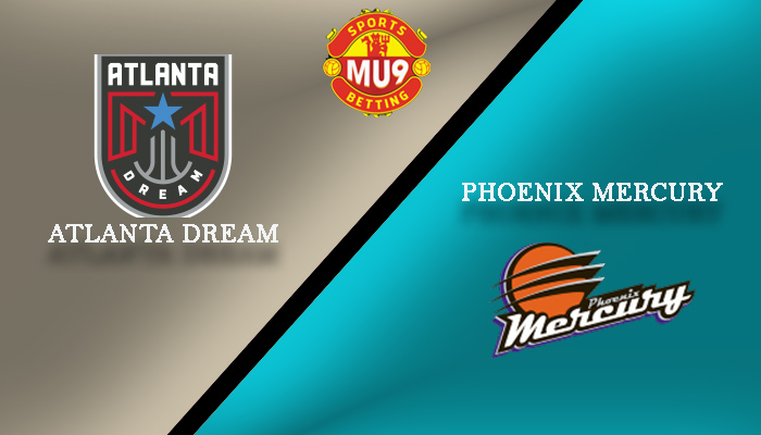 Atlanta Dream vs Phoenix Mercury