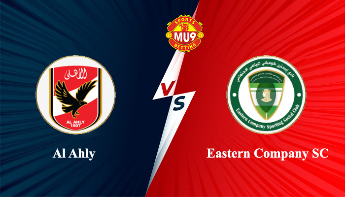 Al Ahly vs Eastern Company