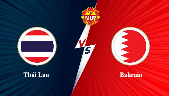 Thái Lan vs Bahrain