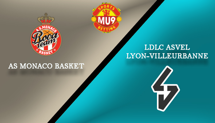 AS Monaco Basket vs LDLC Asvel Lyon-Villeurbanne