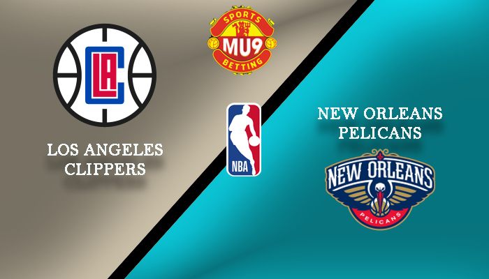 Los Angeles Clippers vs New Orleans Pelicans