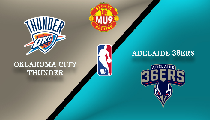Oklahoma City Thunder vs Adelaide 36Ers
