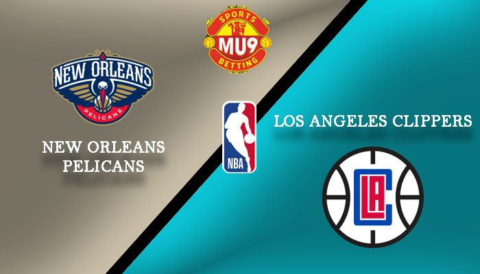 New Orleans Pelicans vs Los Angeles Clippers