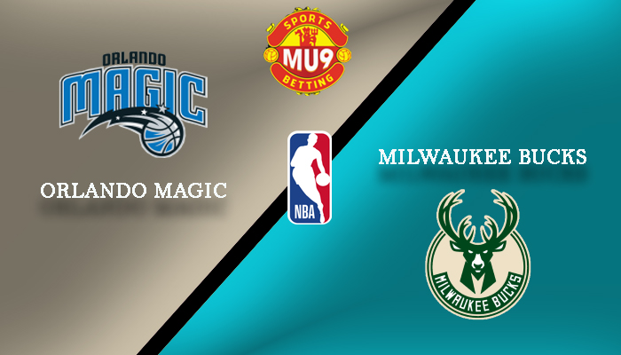 Orlando Magic - Milwaukee Bucks